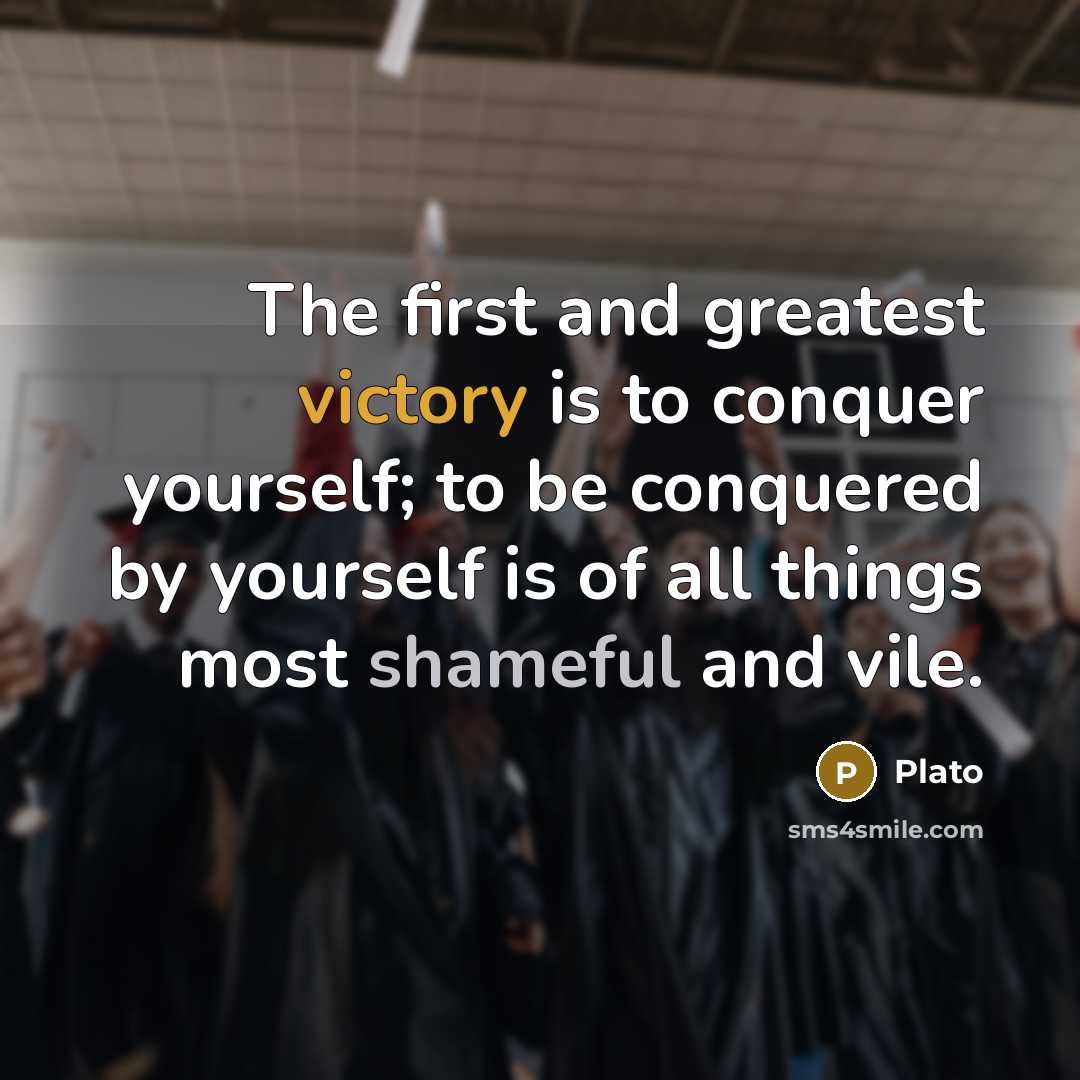“The first and greatest victory is to conquer yourself; to…” quote by Plato