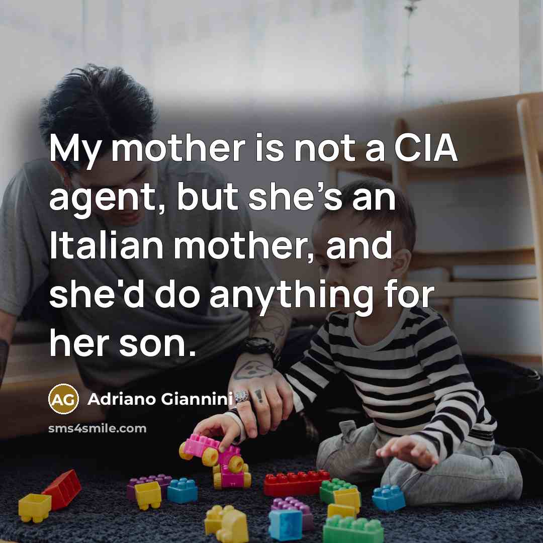 “My mother is not a CIA agent, but she's an…” quote by Adriano Giannini