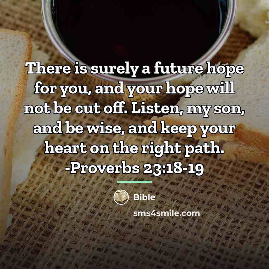 “There is surely a future hope for you, and your…” quote by Bible