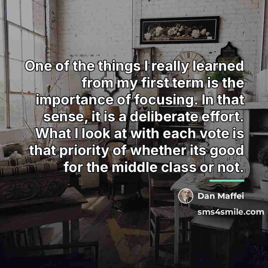 “One of the things I really learned from my first…” quote by Dan Maffei