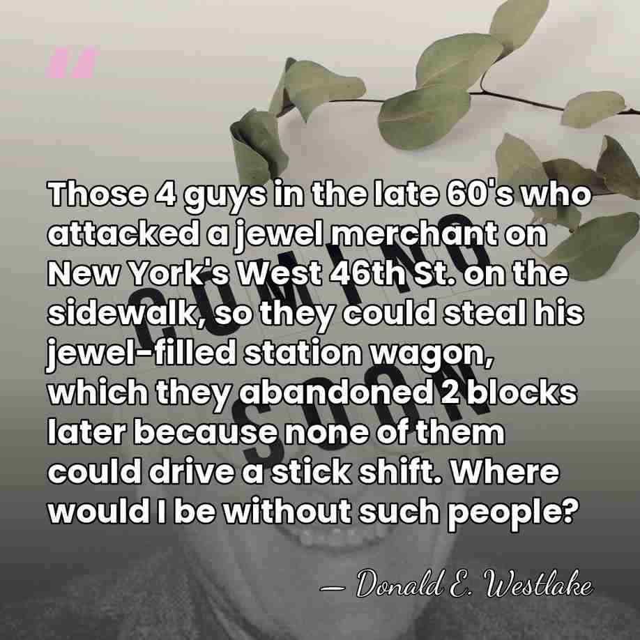 Those 4 guys in the late 60's who attacked a jewel merchant&hellip; - Donald E. Westlake