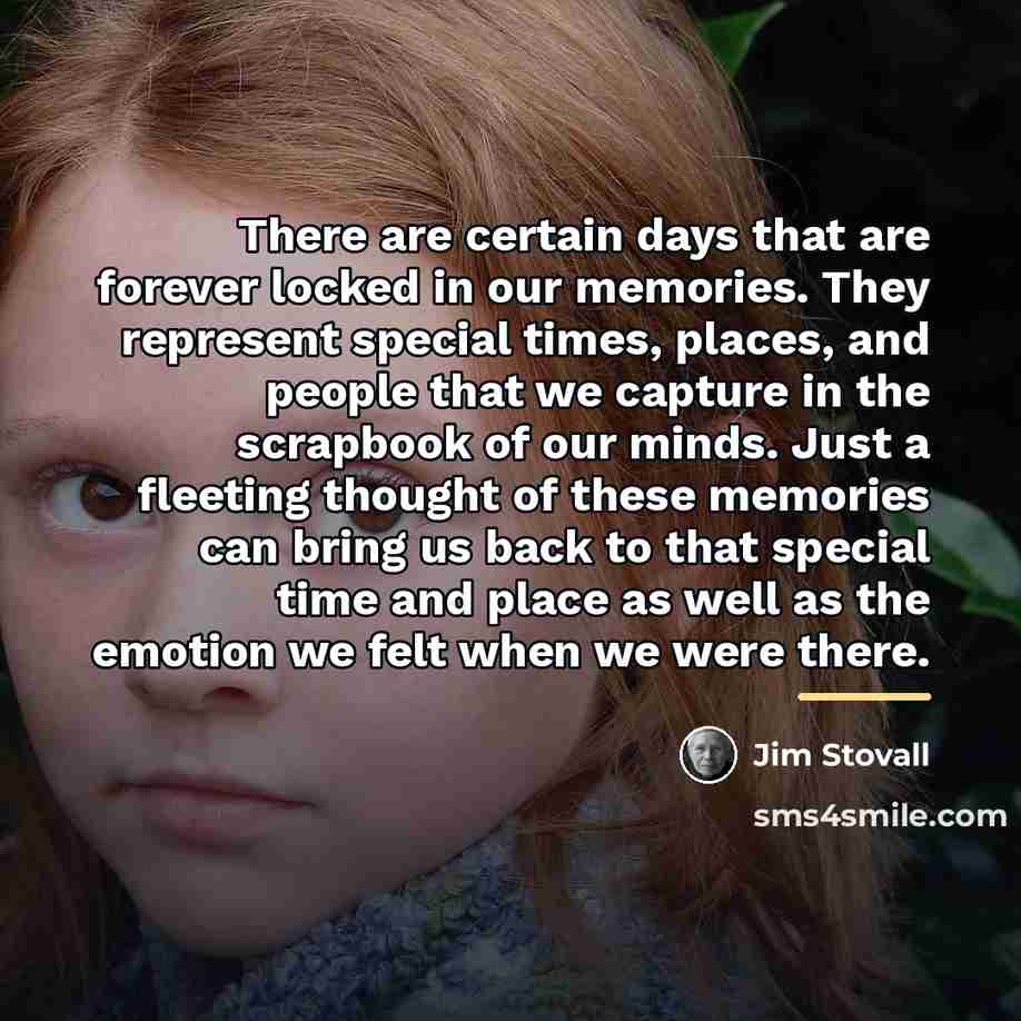 “There are certain days that are forever locked in our…” quote by Jim Stovall