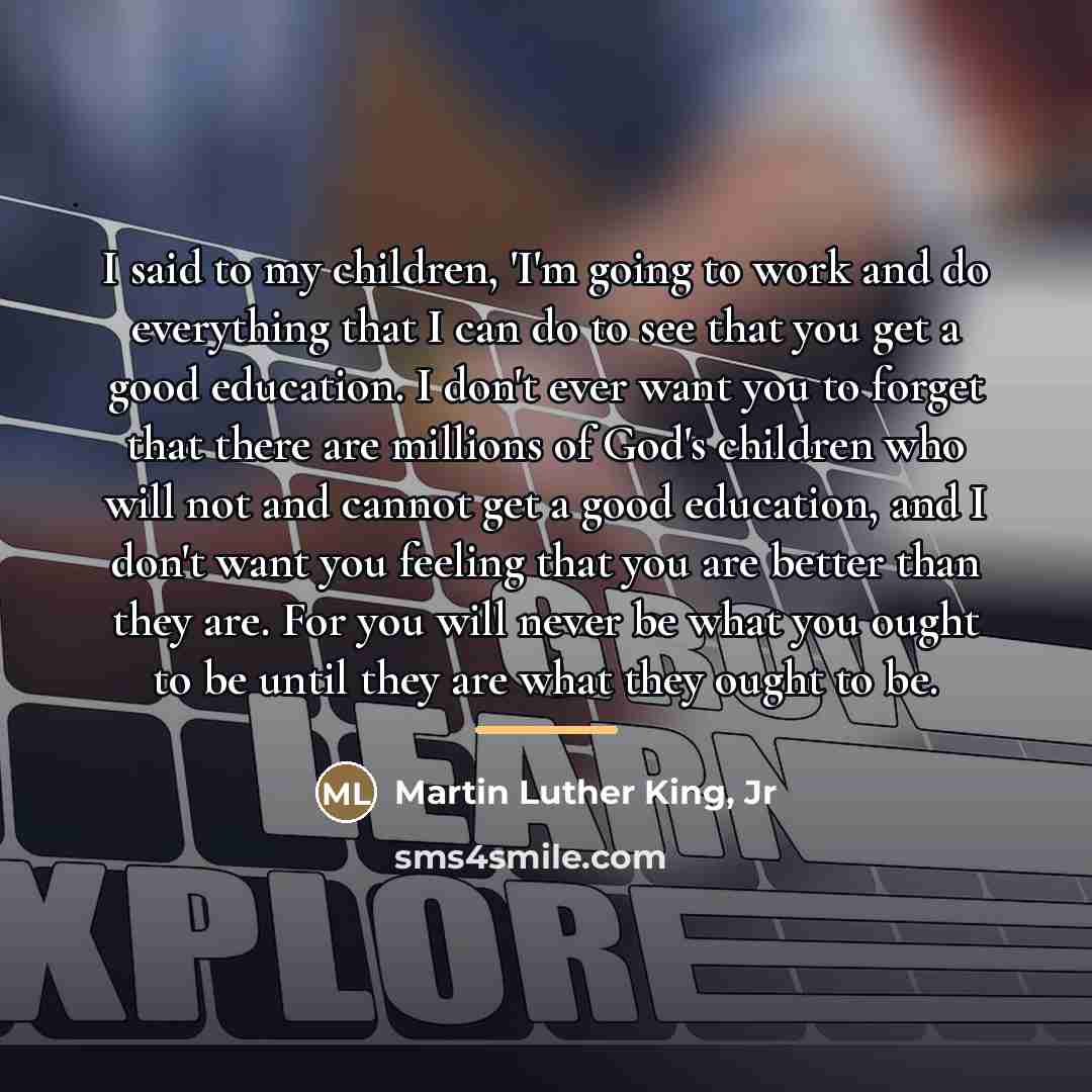 “I said to my children, 'I'm going to work and…” quote by Martin Luther King, Jr