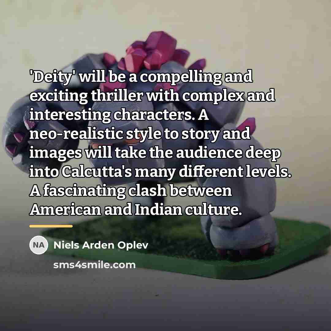 “'Deity' will be a compelling and exciting thriller with complex…” quote by Niels Arden Oplev