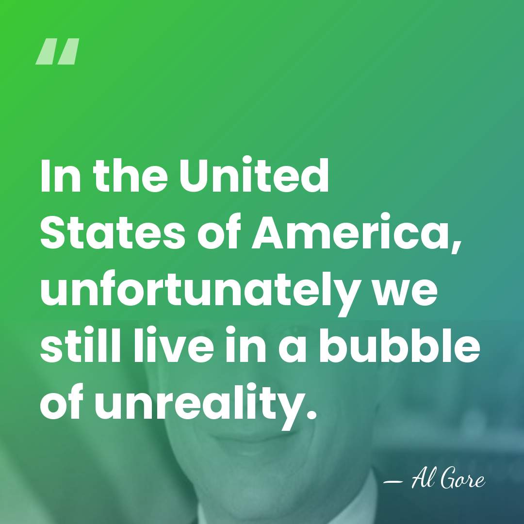 In the United States of America, unfortunately we still live in a&hellip; - Al Gore
