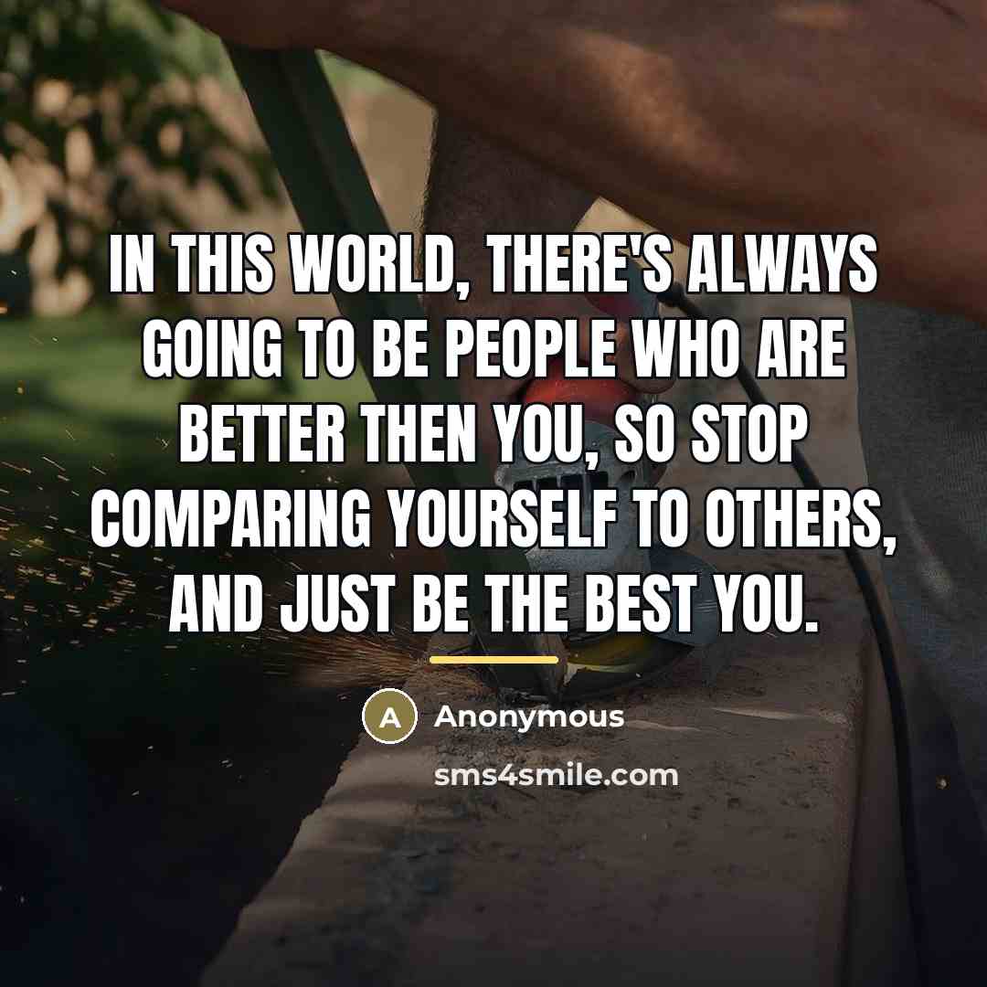 “In this world, there's always going to be people who…” quote by Anonymous