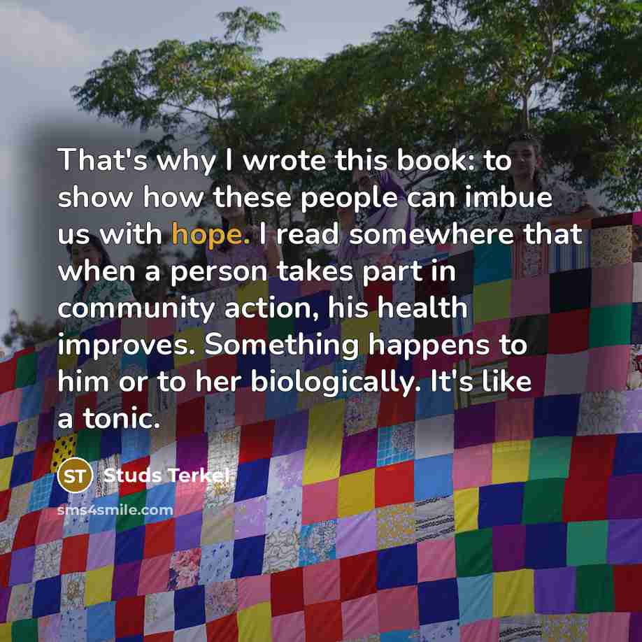 “That's why I wrote this book: to show how these…” quote by Studs Terkel
