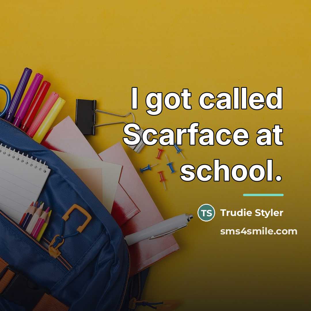 “I got called Scarface at school.…” quote by Trudie Styler