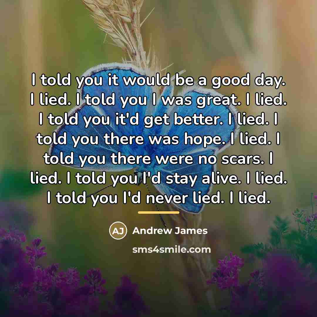 “I told you it would be a good day. I…” quote by Andrew James