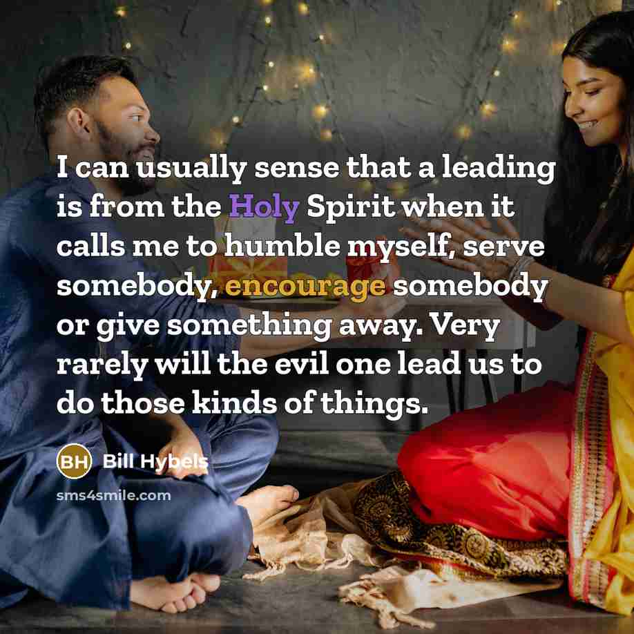 “I can usually sense that a leading is from the…” quote by Bill Hybels