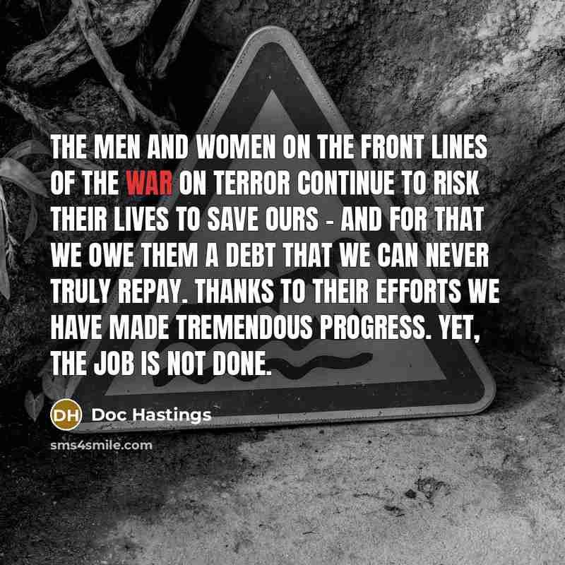 “The men and women on the front lines of the…” quote by Doc Hastings