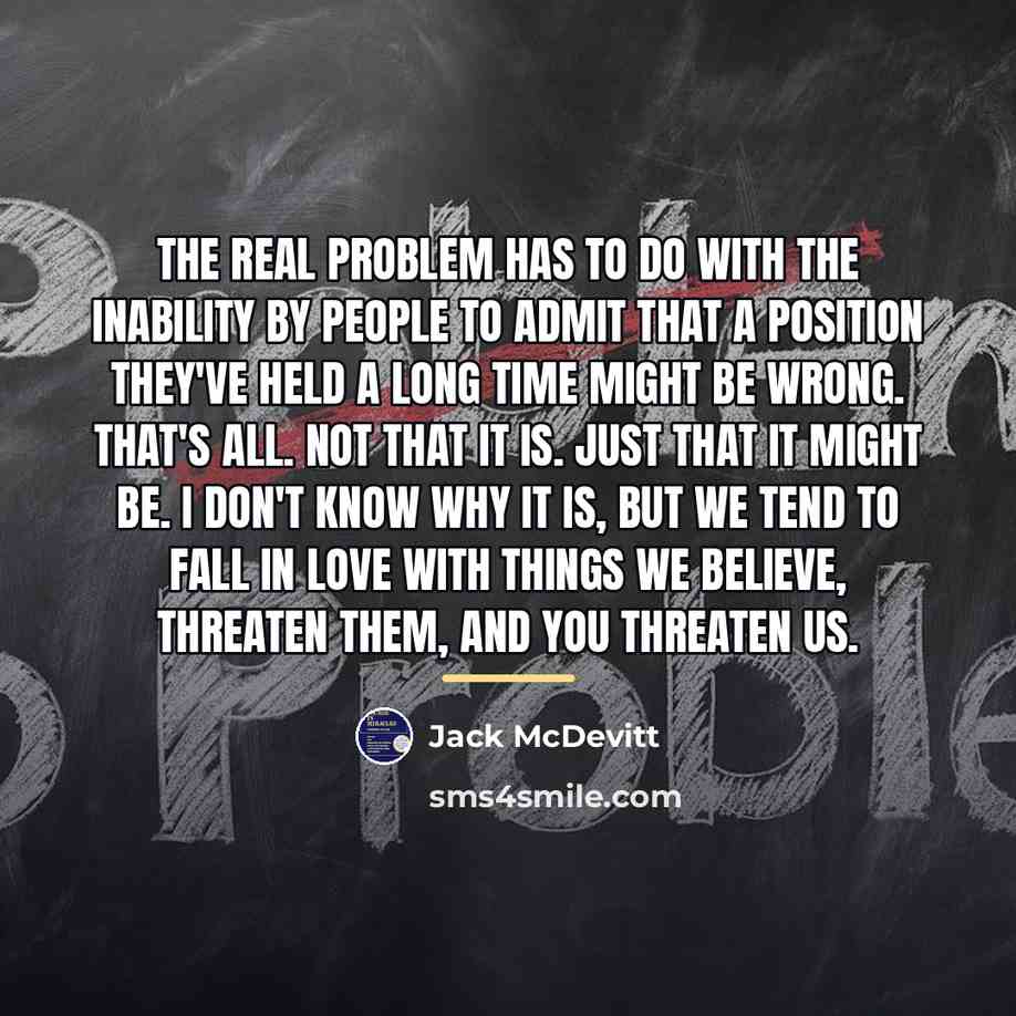 “The real problem has to do with the inability by…” quote by Jack McDevitt