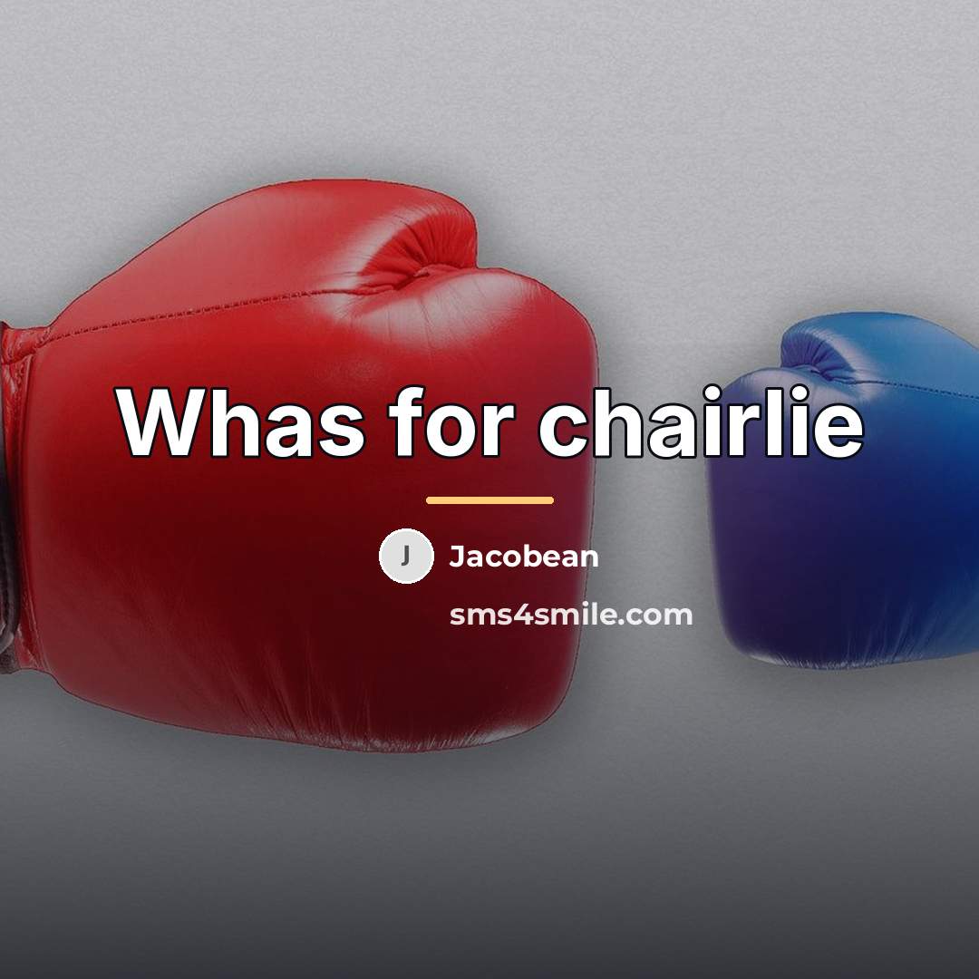 “Whas for chairlie…” quote by Jacobean