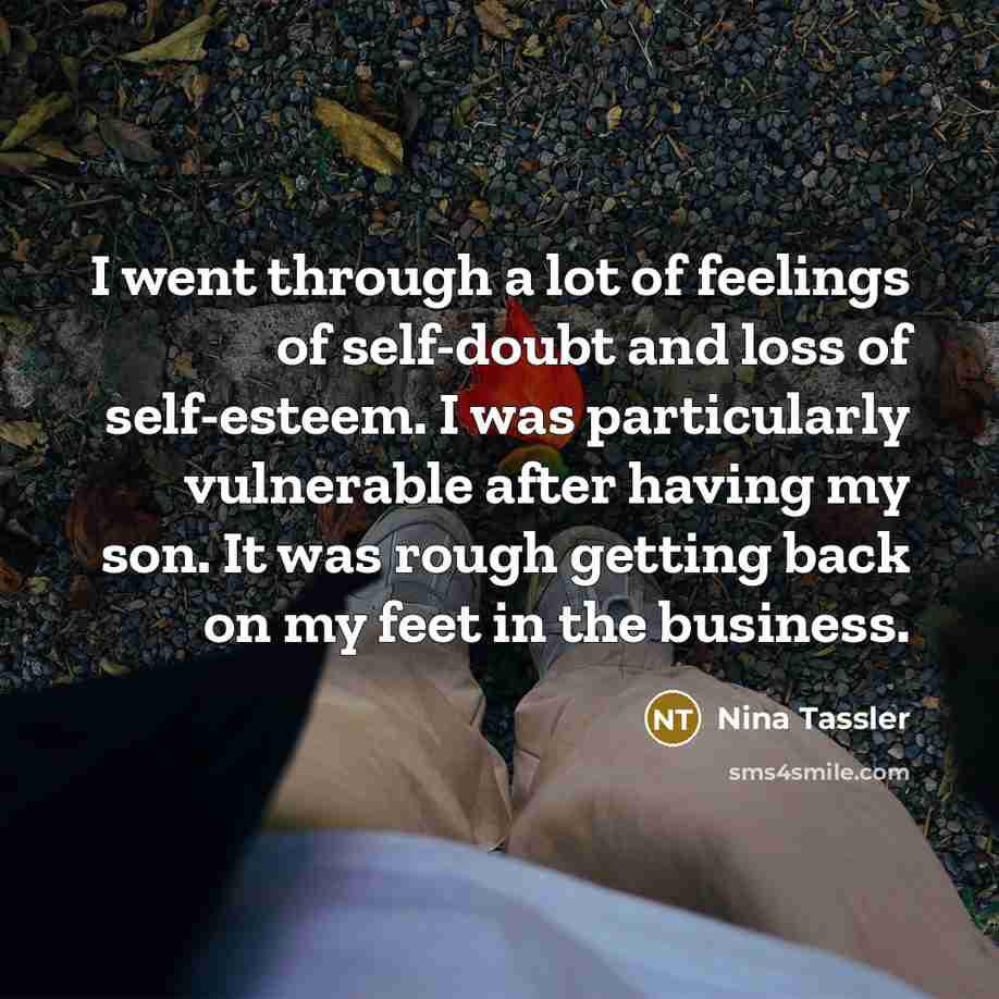“I went through a lot of feelings of self-doubt and…” quote by Nina Tassler