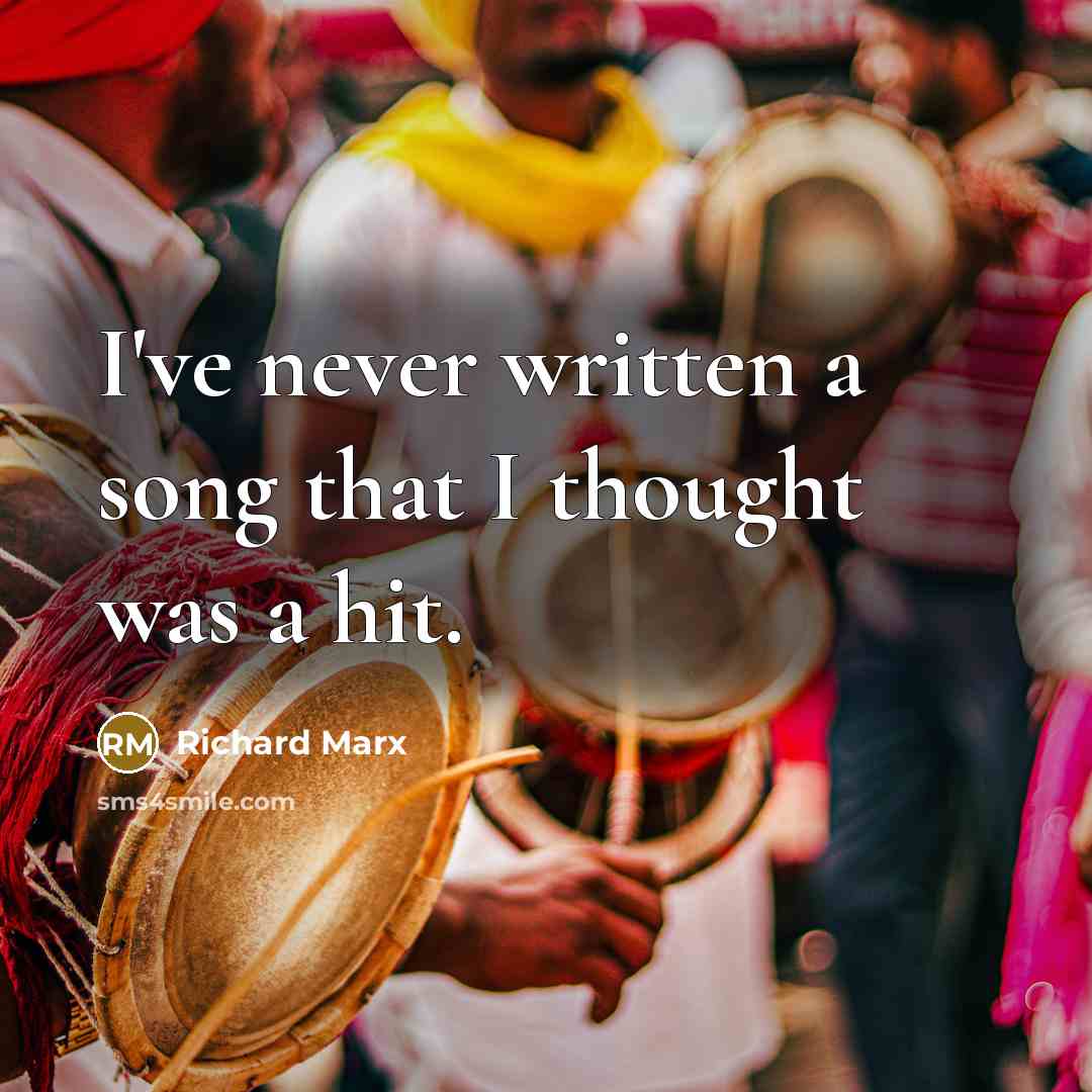 “I've never written a song that I thought was a…” quote by Richard Marx