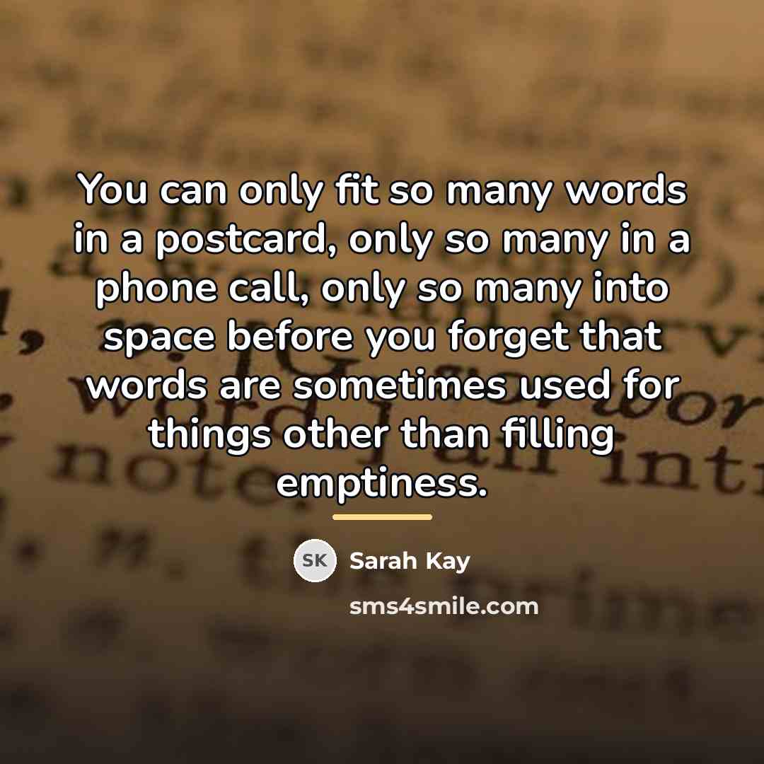 “You can only fit so many words in a postcard,…” quote by Sarah Kay
