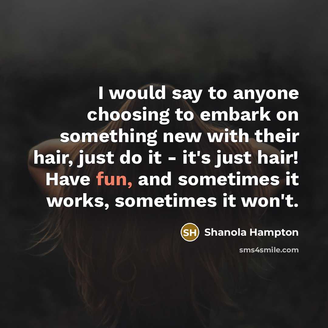 “I would say to anyone choosing to embark on something…” quote by Shanola Hampton