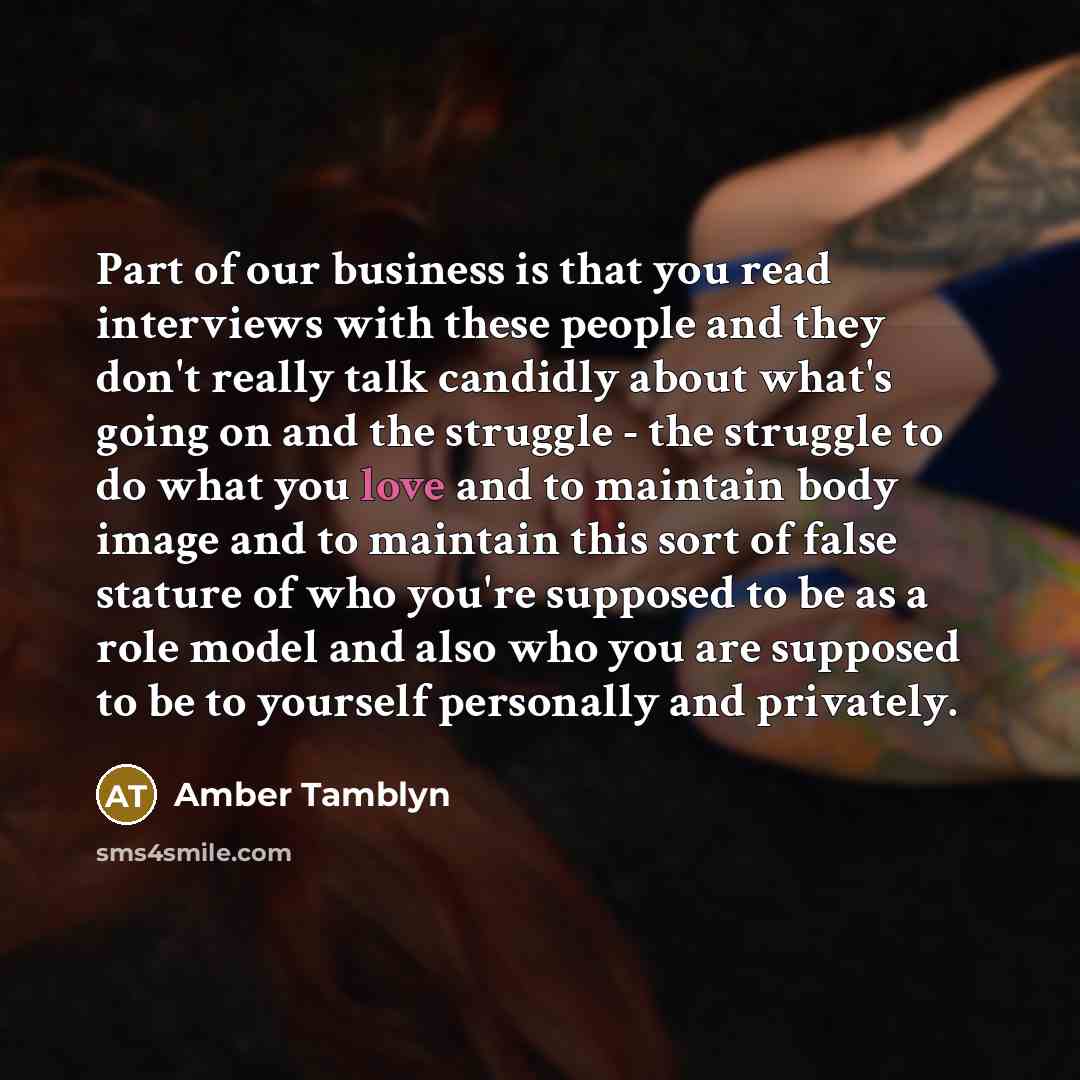 “Part of our business is that you read interviews with…” quote by Amber Tamblyn