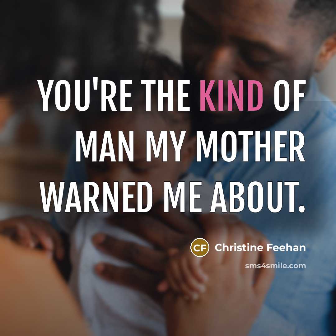 “You're the kind of man my mother warned me about.…” quote by Christine Feehan