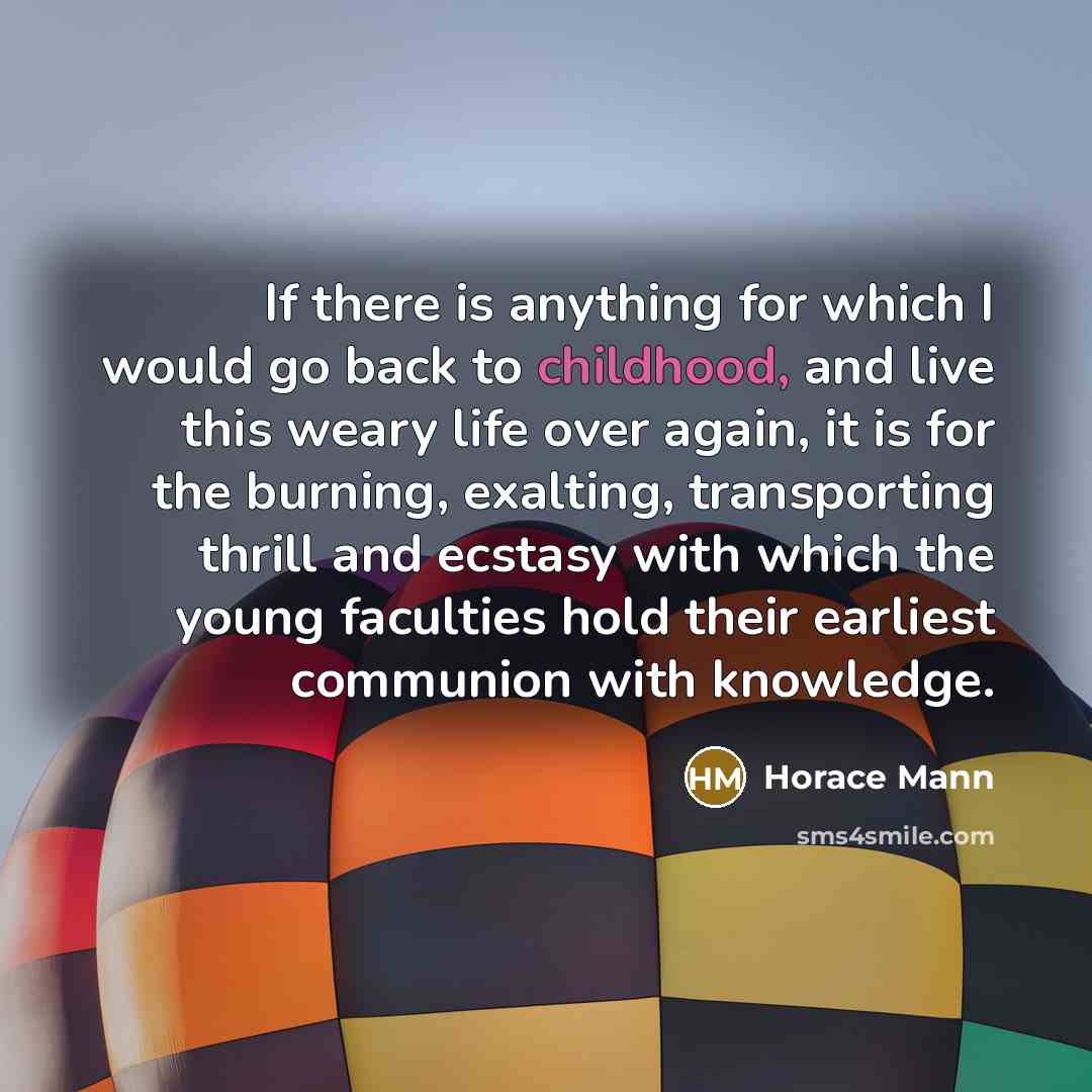 “If there is anything for which I would go back…” quote by Horace Mann