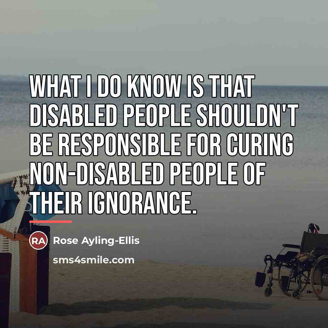“What I do know is that disabled people shouldn't be…” quote by Rose Ayling-Ellis