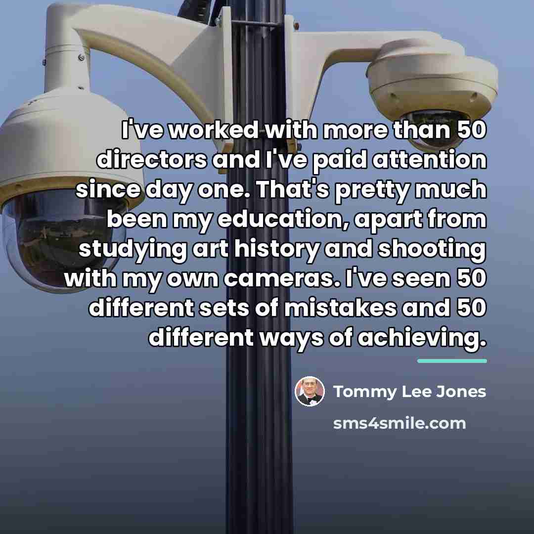 “I've worked with more than 50 directors and I've paid…” quote by Tommy Lee Jones