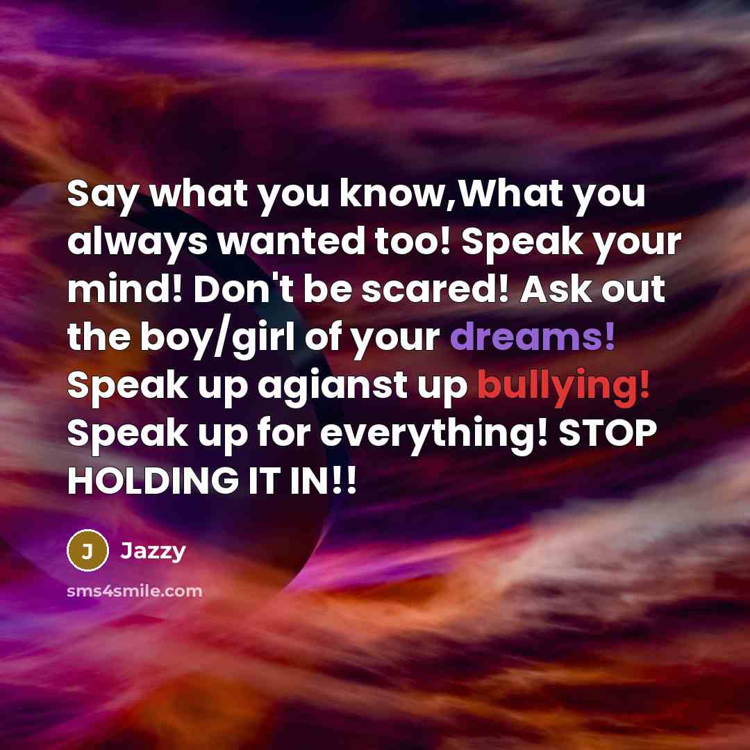 “Say what you know,What you always wanted too! Speak your…” quote by Jazzy