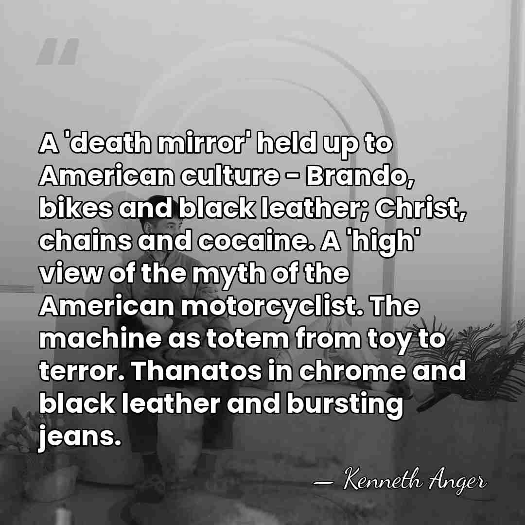 A 'death mirror' held up to American culture - Brando, bikes and&hellip; - Kenneth Anger