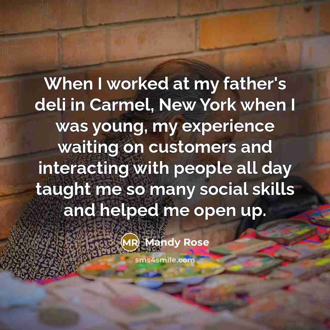 “When I worked at my father's deli in Carmel, New…” quote by Mandy Rose