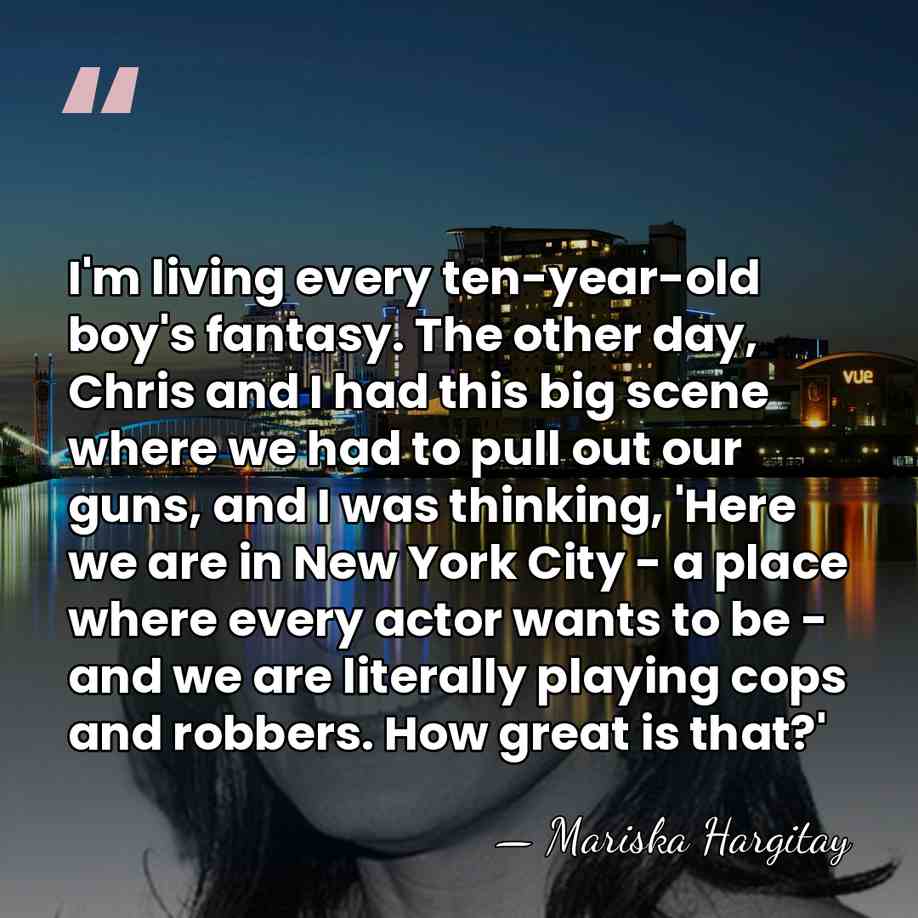I'm living every ten-year-old boy's fantasy. The other day, Chris and I&hellip; - Mariska Hargitay