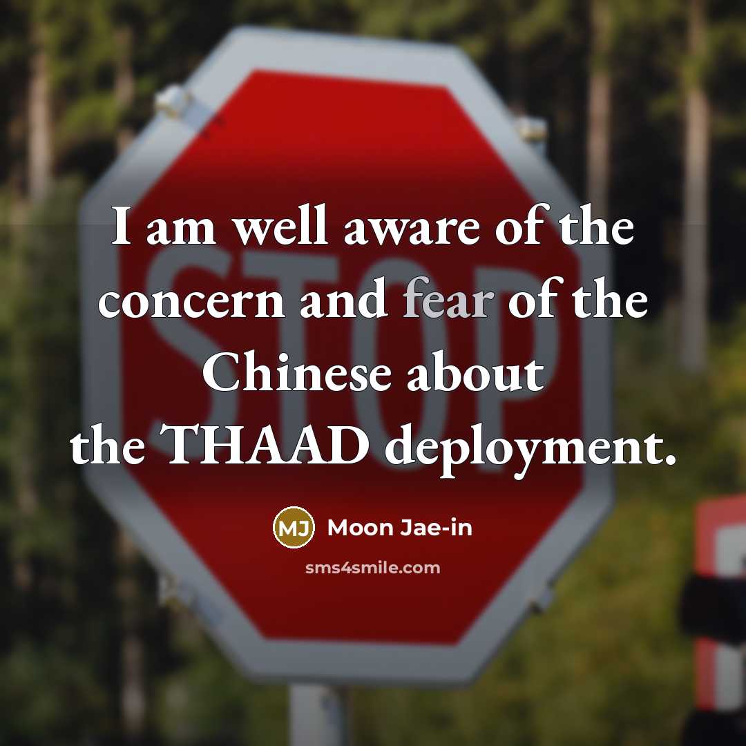 “I am well aware of the concern and fear of…” quote by Moon Jae-in