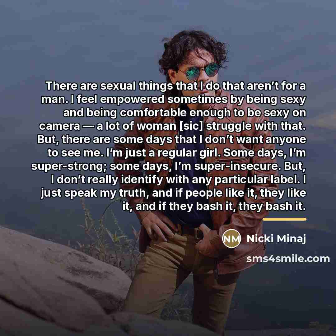 “There are sexual things that I do that aren’t for…” quote by Nicki Minaj