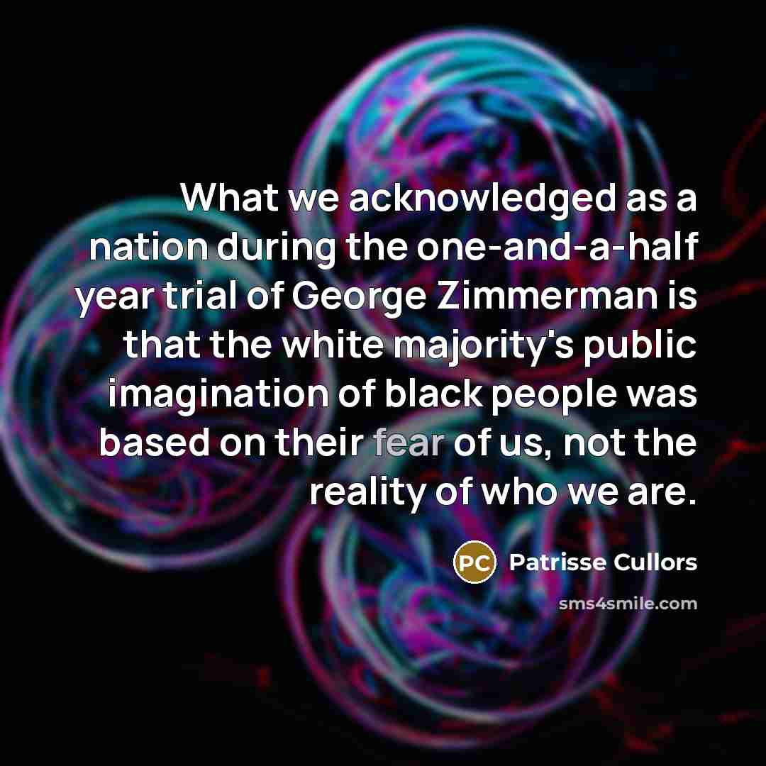 “What we acknowledged as a nation during the one-and-a-half year…” quote by Patrisse Cullors