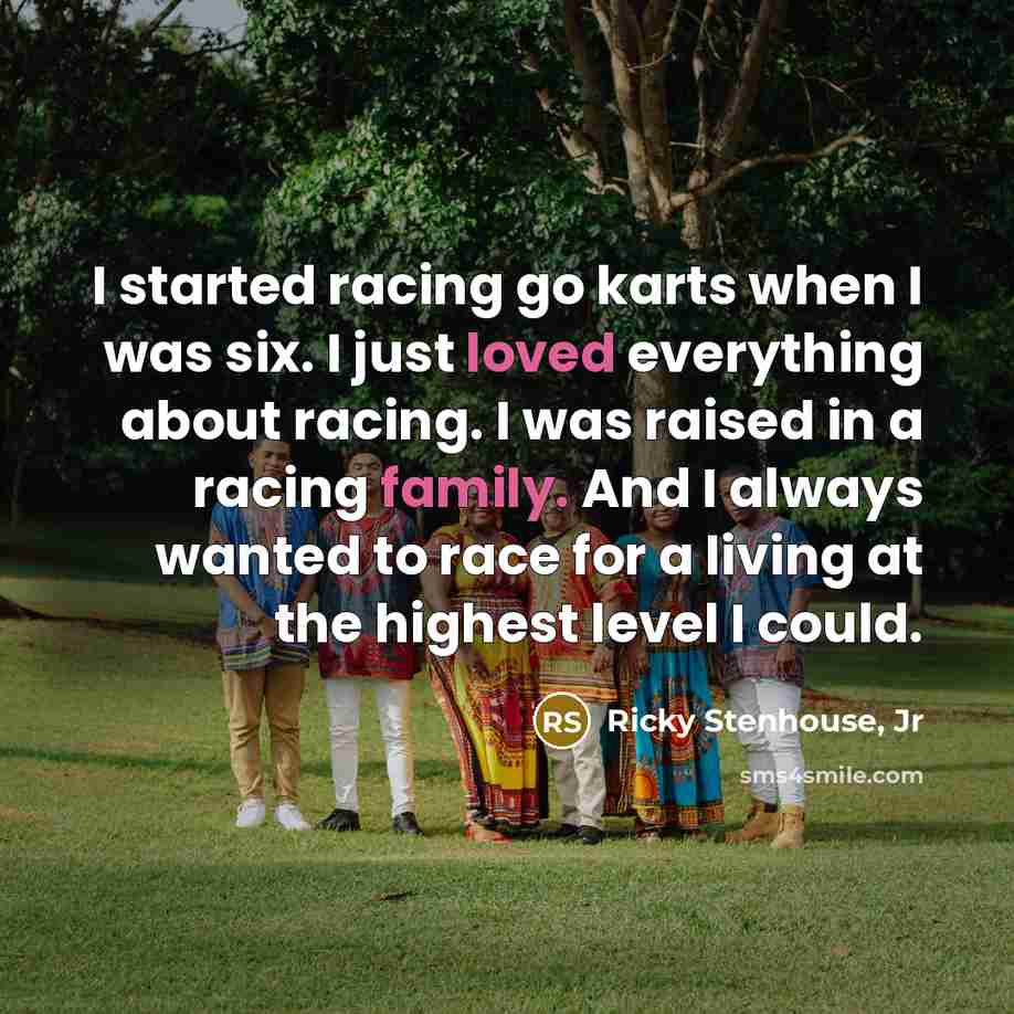 “I started racing go karts when I was six. I…” quote by Ricky Stenhouse, Jr