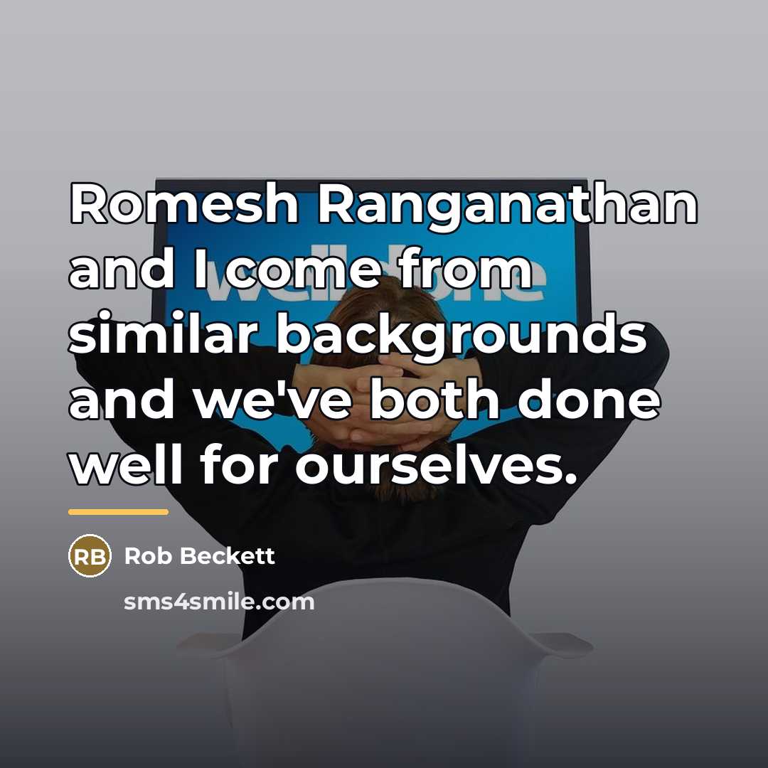 “Romesh Ranganathan and I come from similar backgrounds and we've…” quote by Rob Beckett