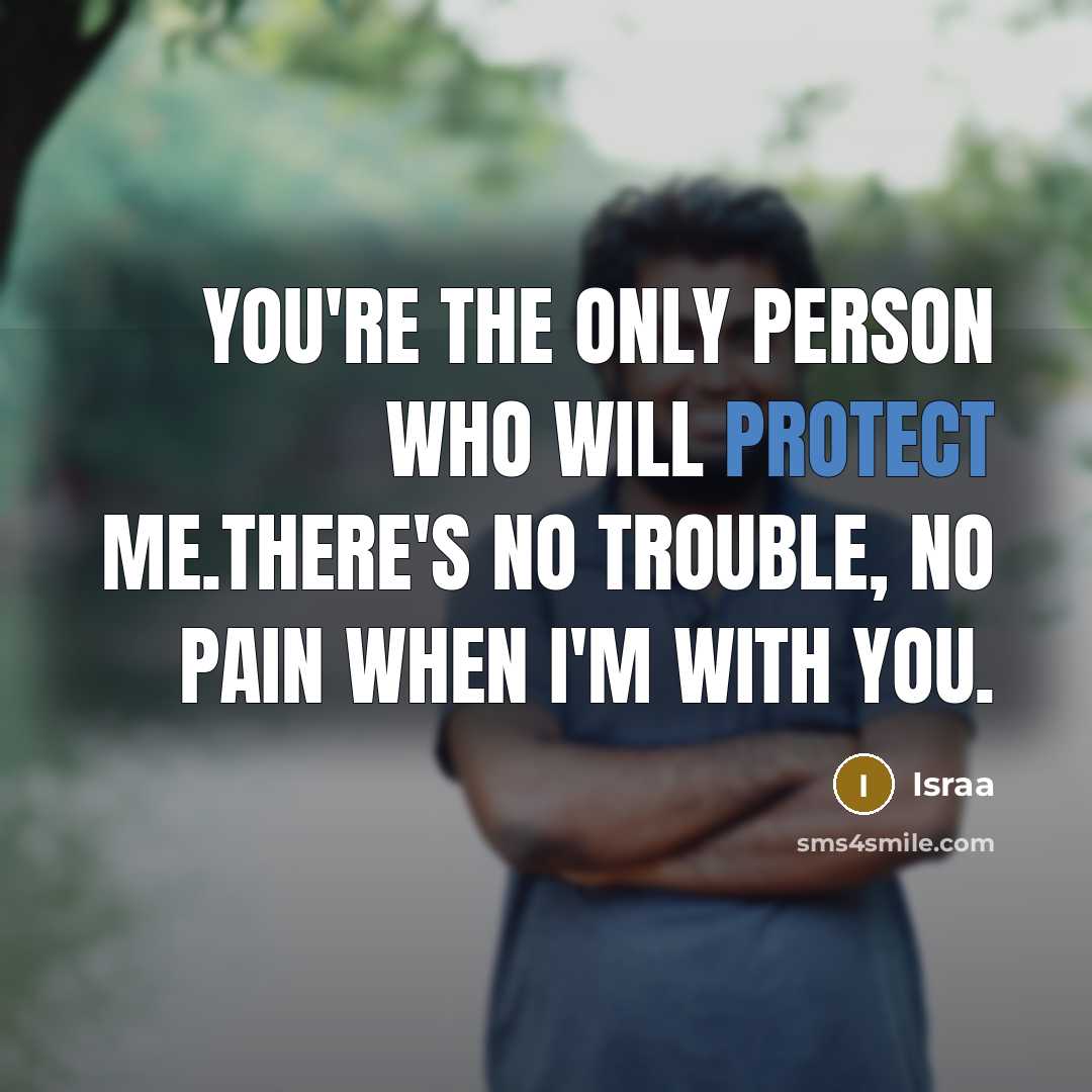 “You're the only person who will protect me.there's no trouble,…” quote by Israa