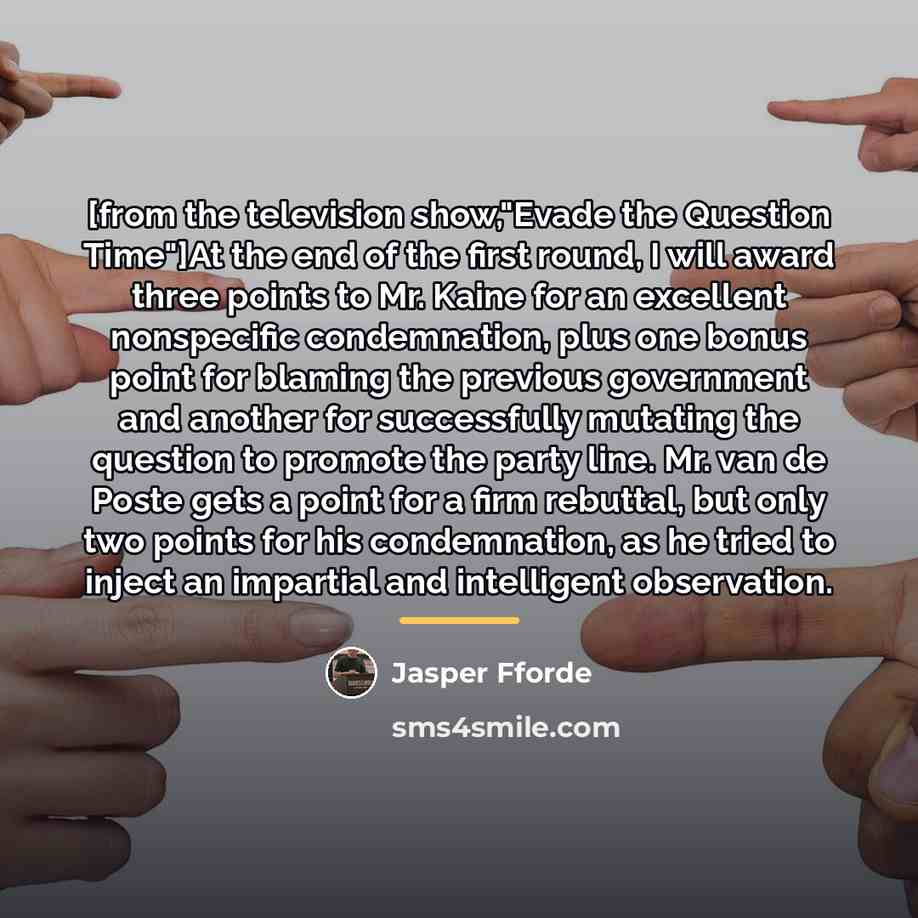 “[from the television show,"Evade the Question Time"]At the end of…” quote by Jasper Fforde