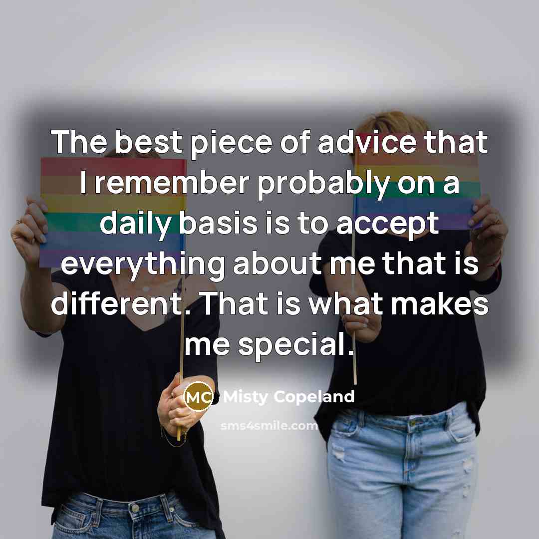 “The best piece of advice that I remember probably on…” quote by Misty Copeland