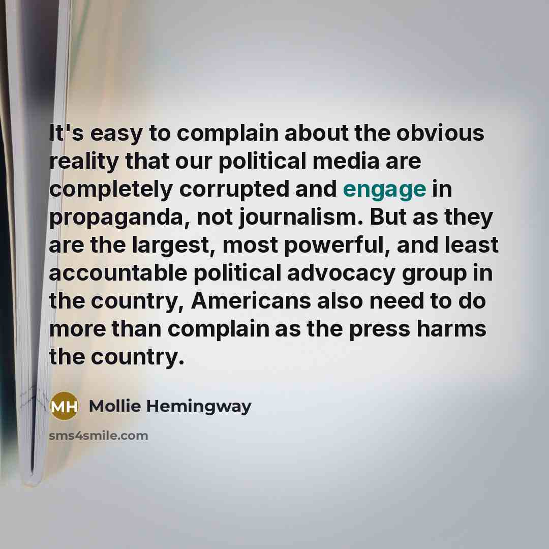 “It's easy to complain about the obvious reality that our…” quote by Mollie Hemingway