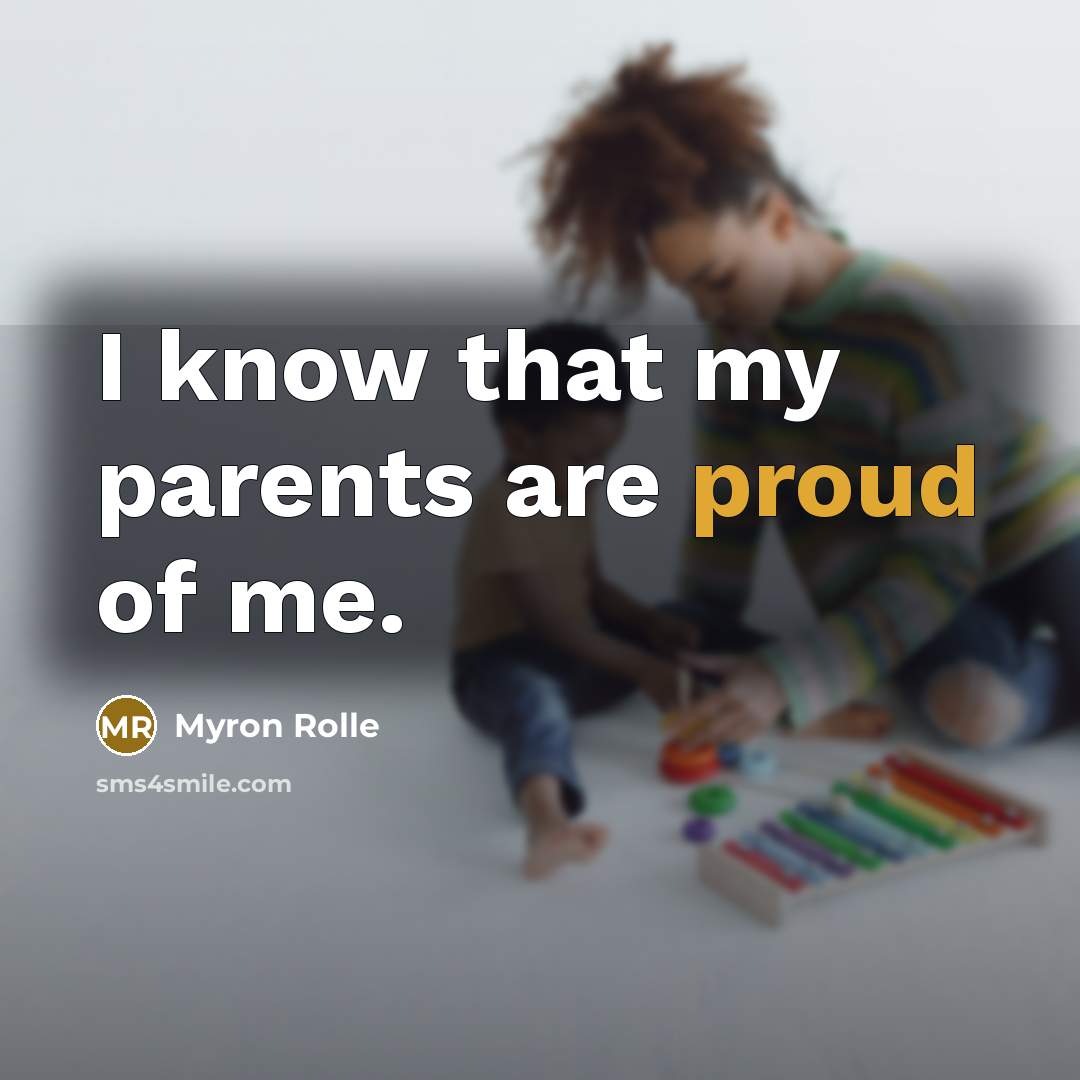 “I know that my parents are proud of me.…” quote by Myron Rolle