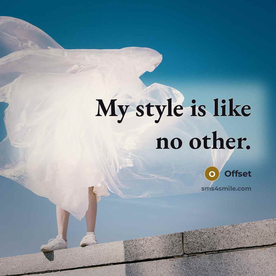“My style is like no other.…” quote by Offset