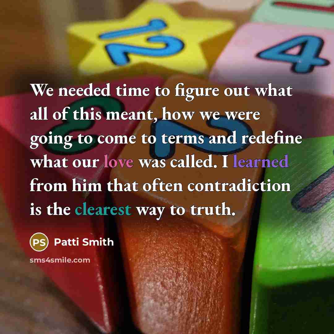 “We needed time to figure out what all of this…” quote by Patti Smith