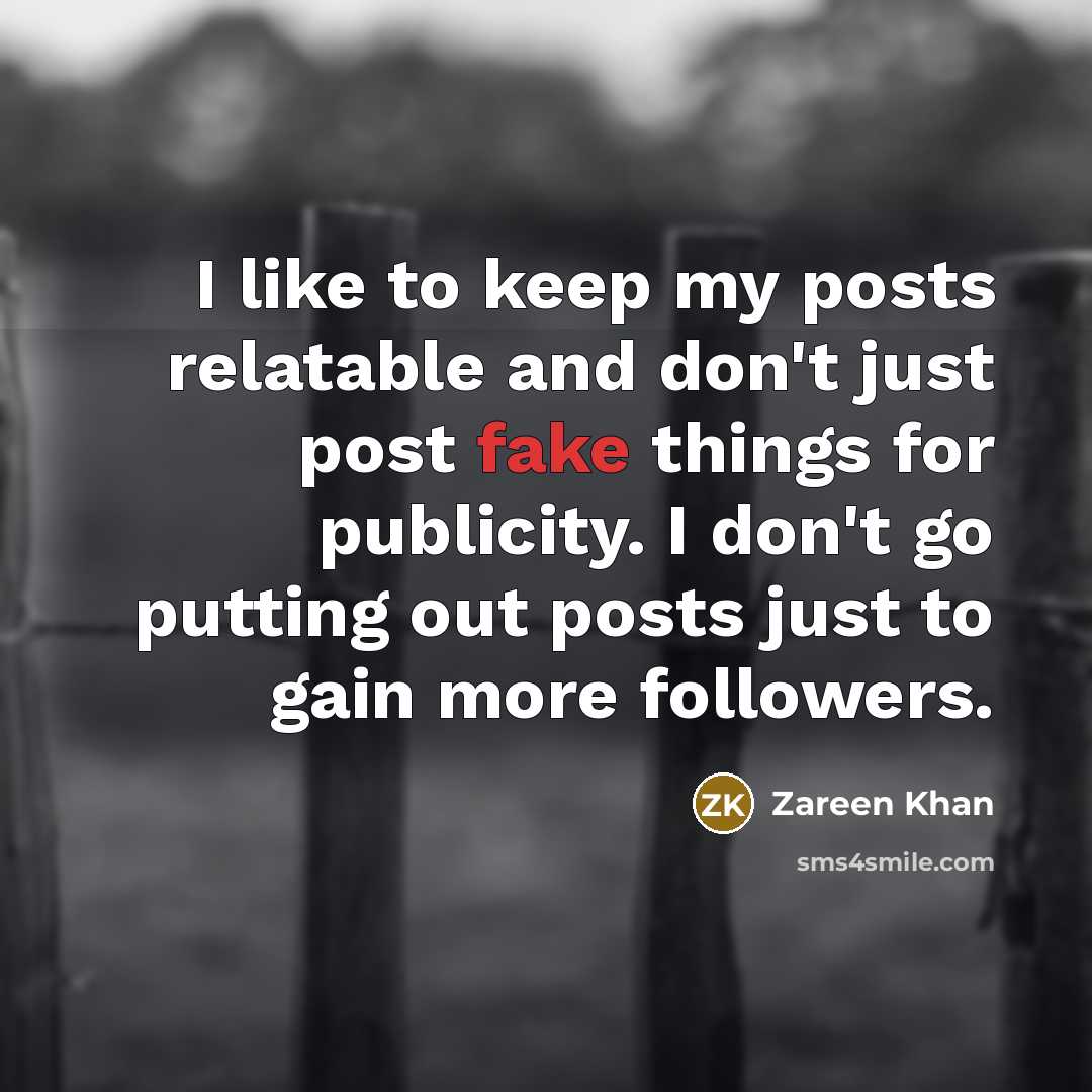 “I like to keep my posts relatable and don't just…” quote by Zareen Khan