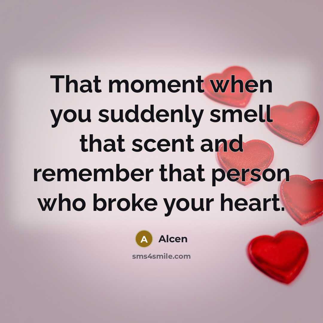 “That moment when you suddenly smell that scent and remember…” quote by Alcen