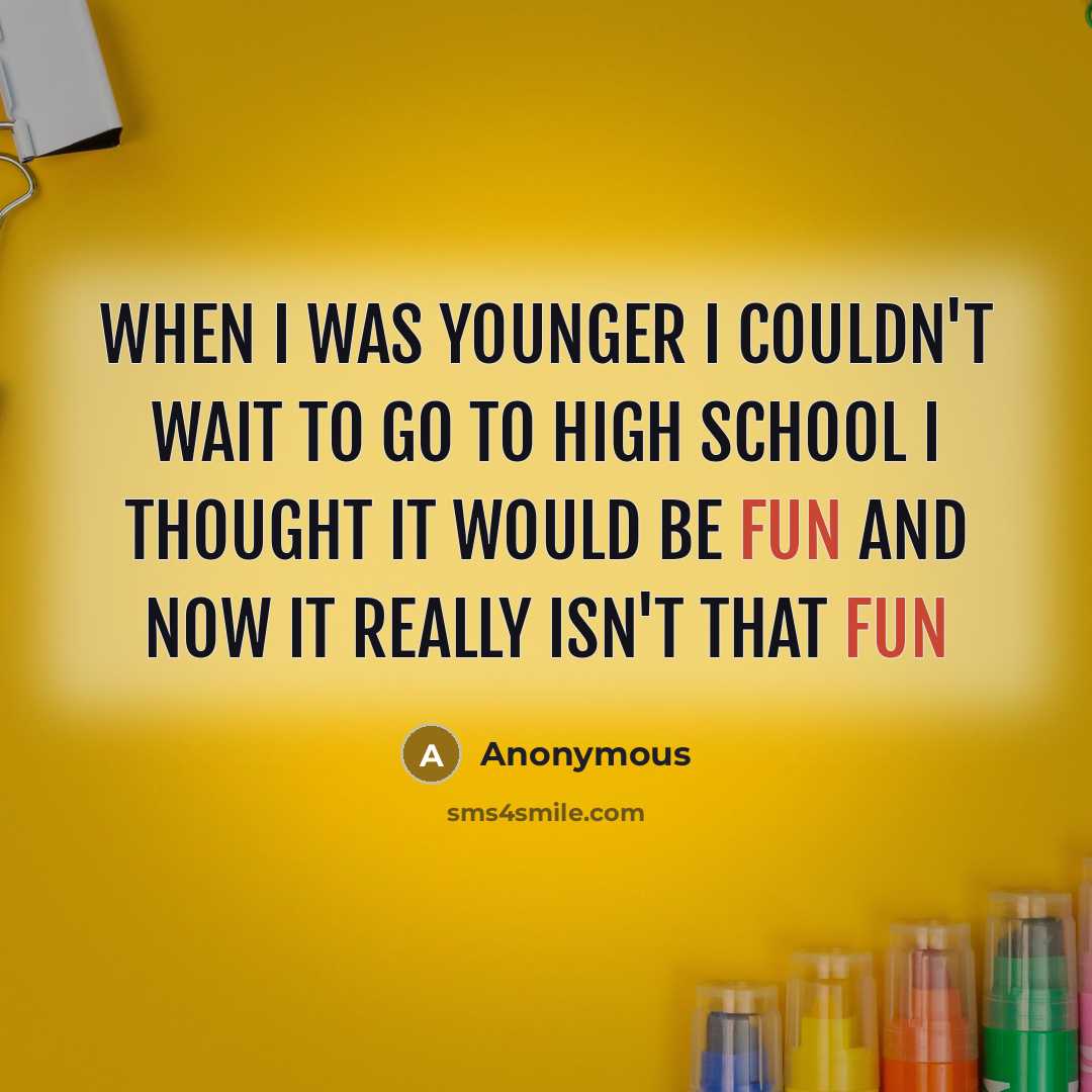“When I was younger I couldn't wait to go to…” quote by Anonymous