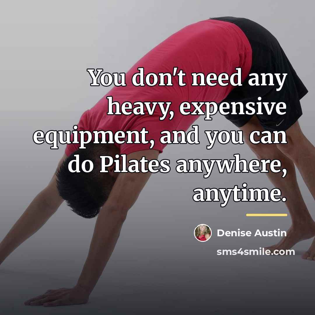 “You don't need any heavy, expensive equipment, and you can…” quote by Denise Austin