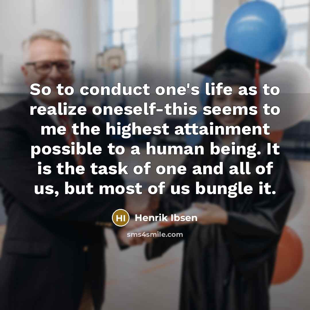“So to conduct one's life as to realize oneself-this seems…” quote by Henrik Ibsen