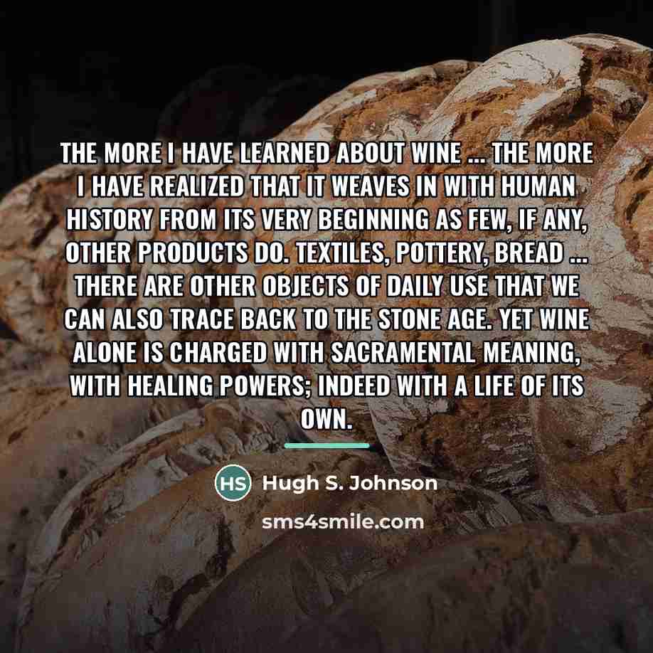 “The more I have learned about wine ... the more…” quote by Hugh S. Johnson