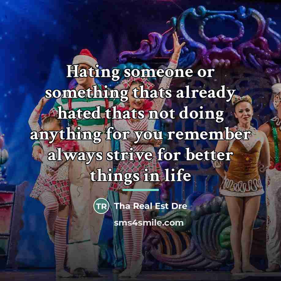 “Hating someone or something thats already hated thats not doing…” quote by Tha Real Est Dre