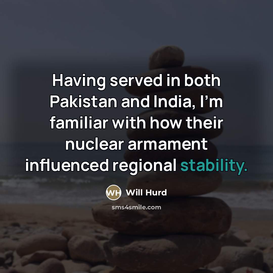 “Having served in both Pakistan and India, I'm familiar with…” quote by Will Hurd